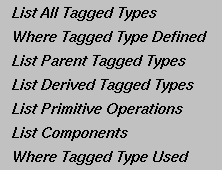 Figure 4-16 Queries Submenu: "Tagged Types"