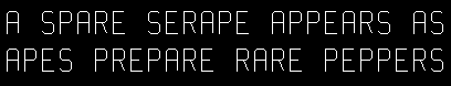 Figure 7-1 Stroked Font That Defines the Characters A, E, P, R, S