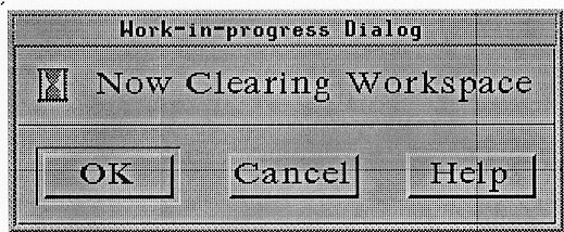 Figure 6-14 
A WorkingDialog