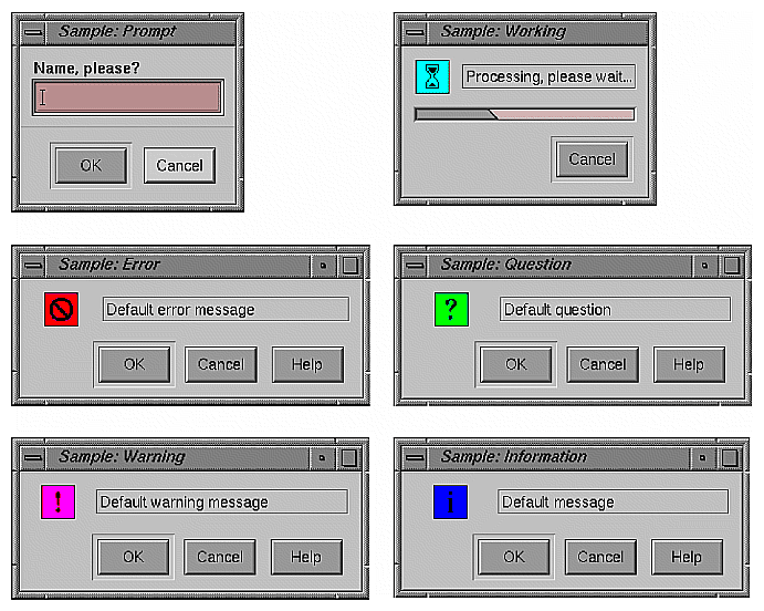 Figure 10-1 Sample Prompt, Error, Warning, Working, Question and Information Dialogs